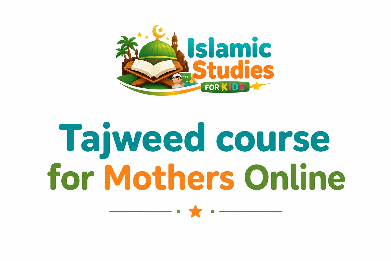 Tajweed course for Mothers Online